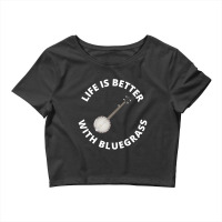 Banjo Bluegrass Music Traditional Musician Funny Gift Crop Top | Artistshot