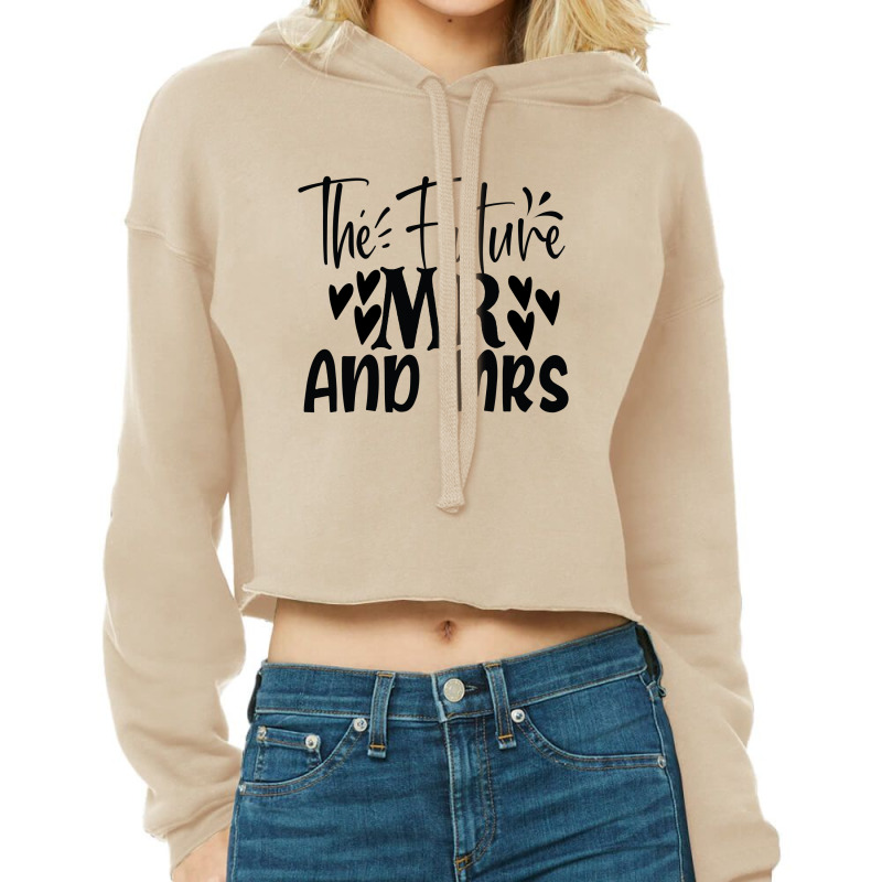 The Future Mr And Mrs Cropped Hoodie by Chiks | Artistshot