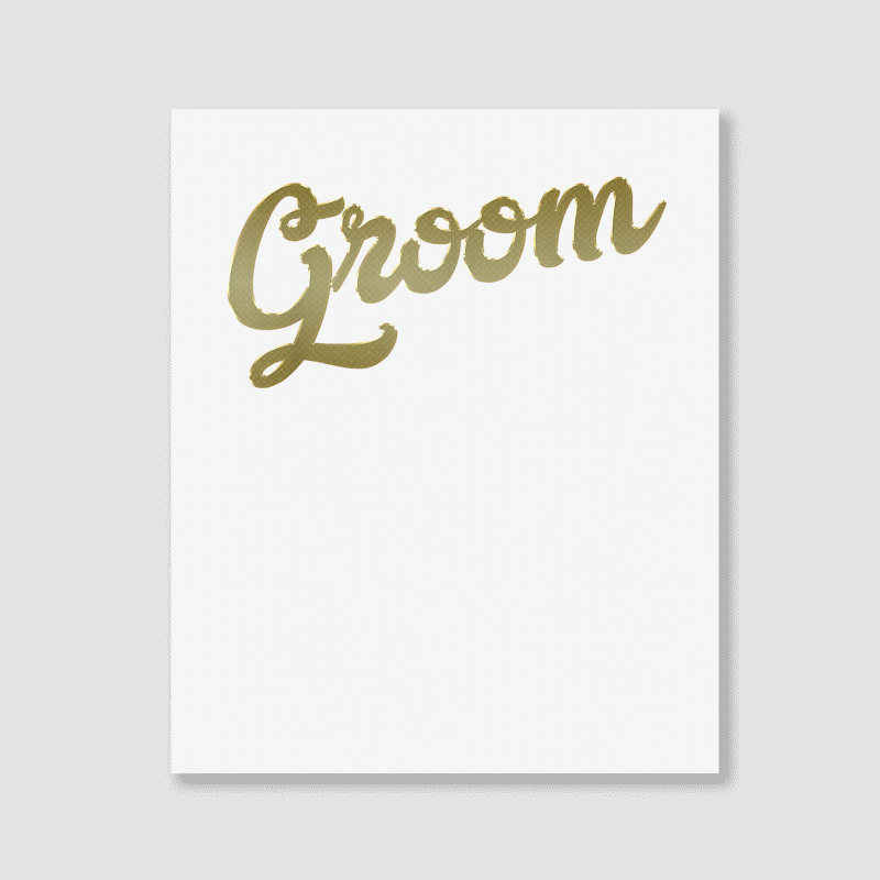 Best Groom Shirt Wedding Party & Bachelor Party, Faux Gold Portrait Canvas Print | Artistshot