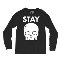 Staying Alive Long Sleeve Shirts | Artistshot