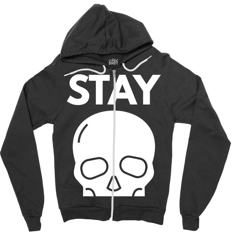 Staying Alive Zipper Hoodie | Artistshot
