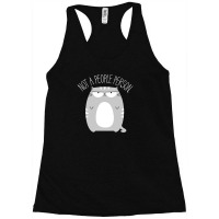 Not A People Person Racerback Tank | Artistshot