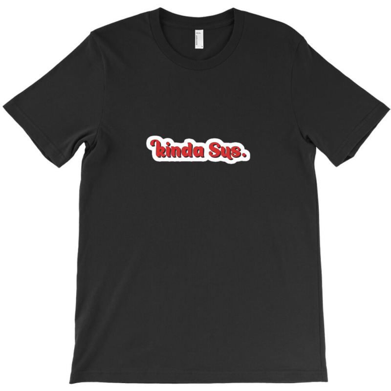 You Look Like Something I Drew With My Left Hand Funny 102995888 T-shirt | Artistshot