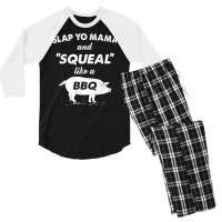 Fun Bbq Slap Yo Mama Squeal Like A Pig Barbeque Chef Bar B Q T Shirt Men's 3/4 Sleeve Pajama Set | Artistshot