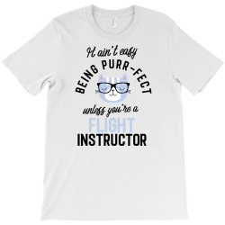 flight instructor cat gifts for cat lovers   it ain't easy being purr T-Shirt | Artistshot