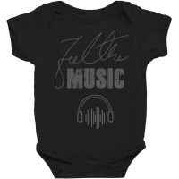 Feel The Music Baby Bodysuit | Artistshot