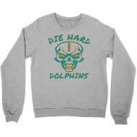 Die Hard Dolphins Crewneck Sweatshirt | Artistshot