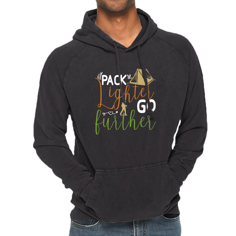 Pack Lighter Go Further Camping Vintage Hoodie | Artistshot