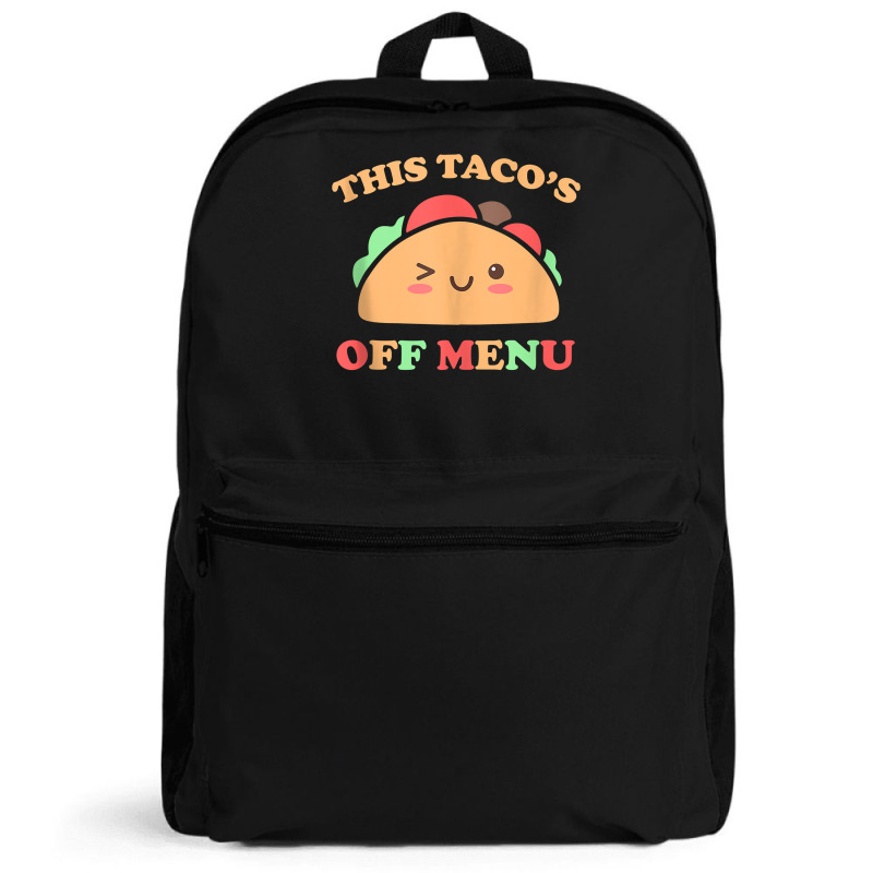 This Taco's Off Menu Funny Bachelor Bachelorette Kawaii Taco Tank Top Backpack | Artistshot