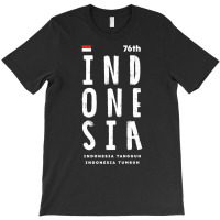 76th Indonesia Independence Day 17th Of August 2021 Premium T Shirt T-shirt | Artistshot