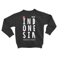 76th Indonesia Independence Day 17th Of August 2021 Premium T Shirt Toddler Sweatshirt | Artistshot