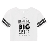 Promoted To Big Sister   Promoted To Big Brother Scorecard Crop Tee | Artistshot