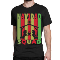 Christian Navidad Squad Christmas Nativity Scene Jesus Joseph Mary 142 Classic T-shirt | Artistshot