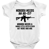 Nobody Needs An Ar-15 Baby Bodysuit | Artistshot