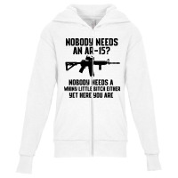 Nobody Needs An Ar-15 Youth Zipper Hoodie | Artistshot