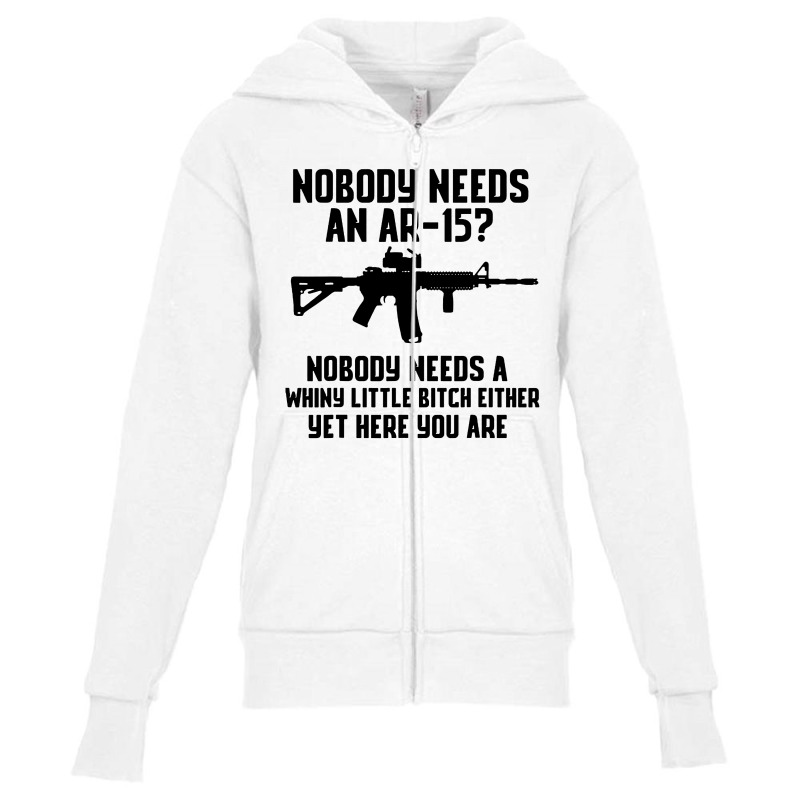 Nobody Needs An Ar-15 Youth Zipper Hoodie by jurdex Tees | Artistshot