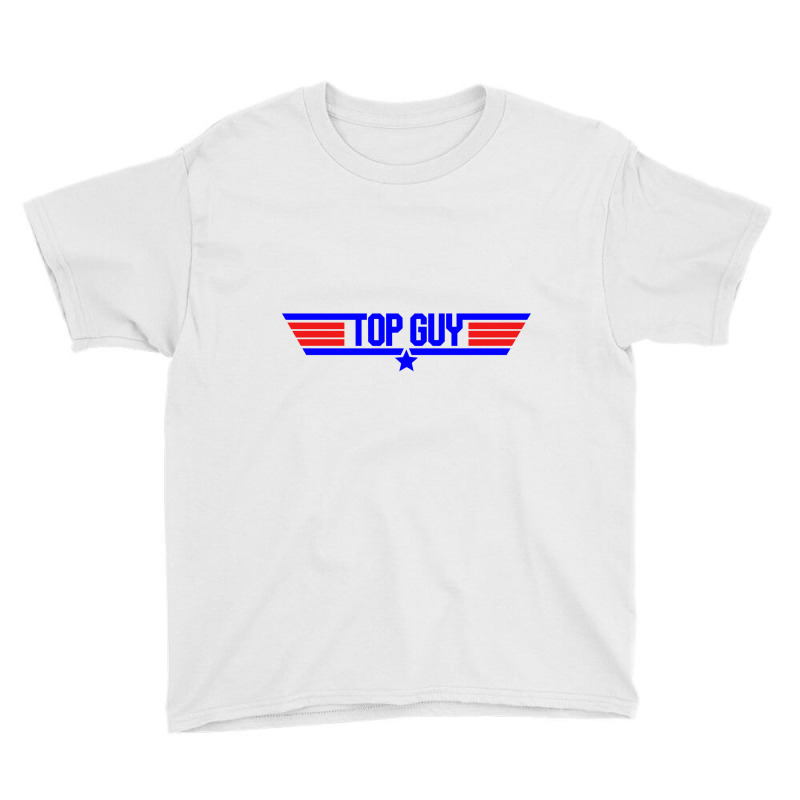 Top Guy   Top Gun Parody Youth Tee | Artistshot