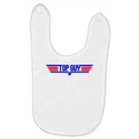 Top Guy   Top Gun Parody Baby Bibs | Artistshot