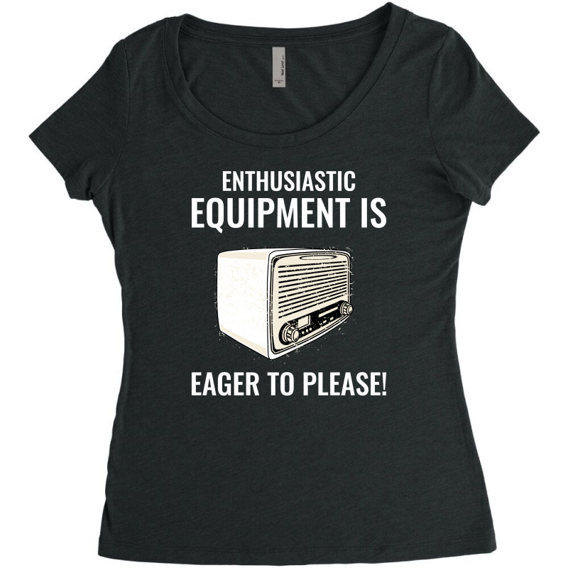 Amateur Ham Radio Operator Funny Sayings Humour Women's Triblend Scoop T-shirt by Tasteful Tees | Artistshot