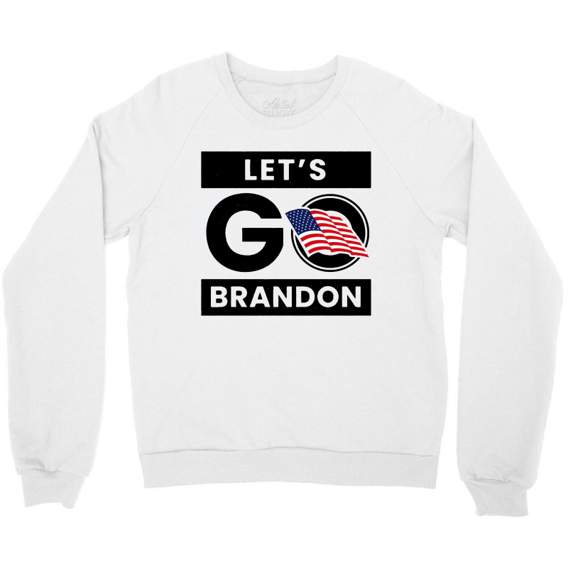 Let's Go Brandon Crewneck Sweatshirt | Artistshot