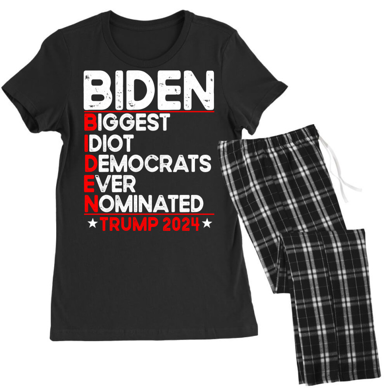 Anti Biden Biggest Idiot Democrats Ever Nominated Trump 2024 Pullover Women's Pajamas Set by carlianagorley | Artistshot