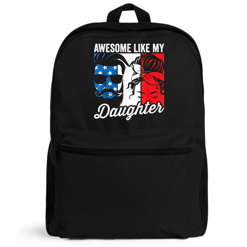 Awesome Like My Daughter Father's Day For Dad From Daughter T Shirt Backpack | Artistshot