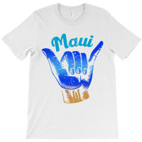 Maui Shaka Hand T-shirt | Artistshot