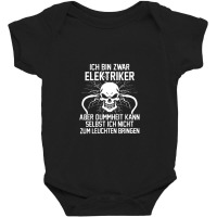 Ich Bin Zwar Elektriker Spruch Manner Baby Bodysuit | Artistshot