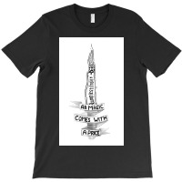 All Magic Comes With A Price T-shirt | Artistshot