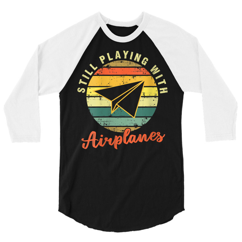 Womens Still Playing With Airplanes  Funny Paper Plane Pilot Gift V Ne 3/4 Sleeve Shirt | Artistshot