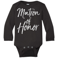 Womens Bridal Party Gifts For Bridesmaids Cute Matron Of Honor V Neck Long Sleeve Baby Bodysuit | Artistshot