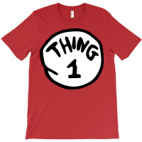 Thing 1 T-shirt | Artistshot