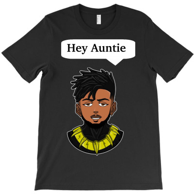 Killmonger Hey Auntie T-shirt Designed By Tabitha