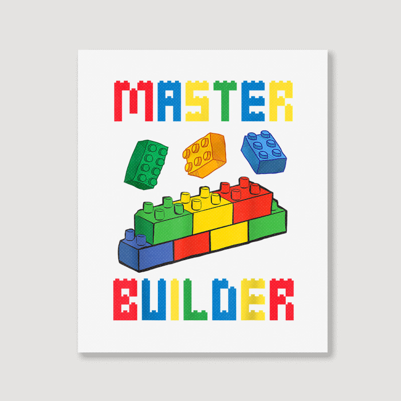 Brick Builder Funny Blocks Building Master Builder Toys Kids T Shirt Portrait Canvas Print | Artistshot