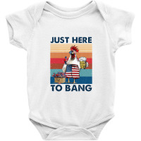 4th Of July Just Here To Bang Baby Bodysuit | Artistshot