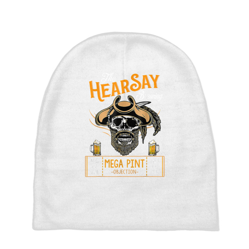 Hearsay Mega Pint Brewing Objection   Mega Pint T Shirt Baby Beanies | Artistshot