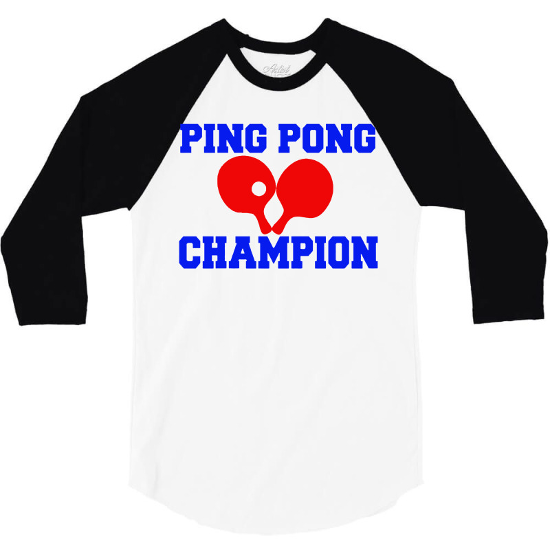 Ping Pong Champion 3/4 Sleeve Shirt | Artistshot