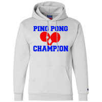 Ping Pong Champion Champion Hoodie | Artistshot