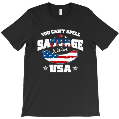 You Can't Spell Sausage Without Usa T-shirt Designed By Ismi Mubarak