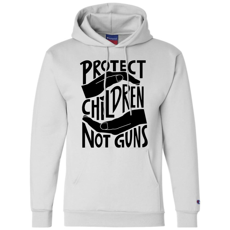 Protect Children Not Guns Champion Hoodie | Artistshot