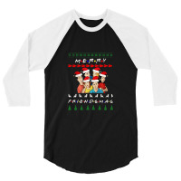 Merry Friendsmas Ugly Christmas 3/4 Sleeve Shirt | Artistshot