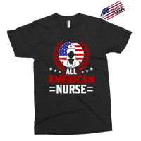 All American Nurse, 4th Of July Independence Day Exclusive T-shirt | Artistshot