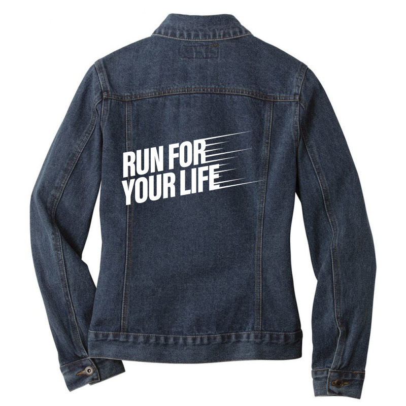 Run For Your Life Ladies Denim Jacket by wahidin77 | Artistshot