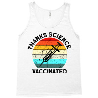 Thanks Science Vaccinated Tank Top | Artistshot