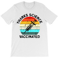 Thanks Science Vaccinated T-shirt | Artistshot