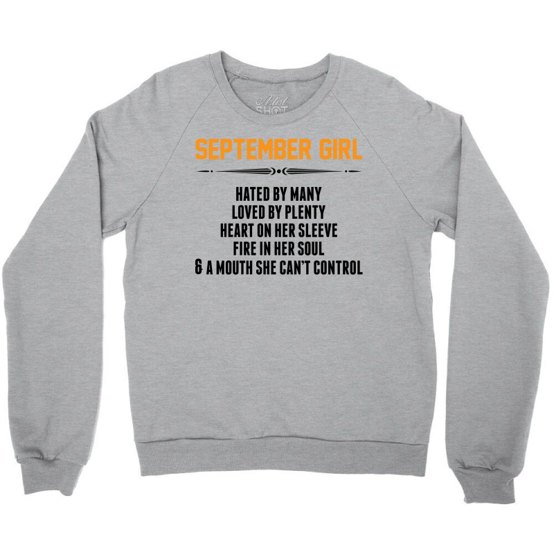 September Girl Hated By Many Crewneck Sweatshirt | Artistshot