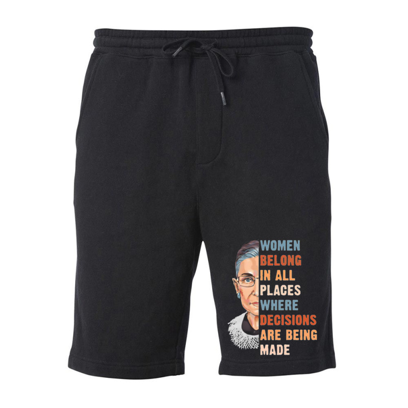 Women Belong In All Place Where Decisions Are Being Made Fitted T Shir Fleece Short | Artistshot