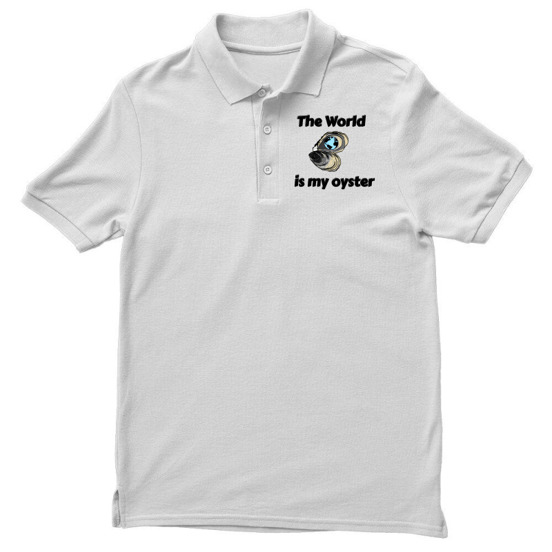 The World Is My Oyster Men's Polo Shirt | Artistshot