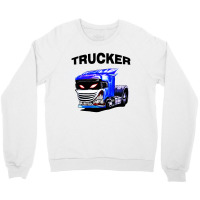 Trucker Crewneck Sweatshirt | Artistshot