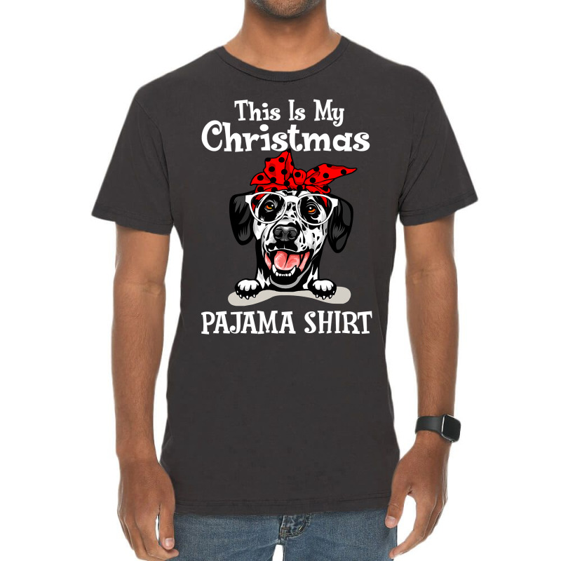 Dalmatian Dog This Is My Christmas Pajama Dalmatian Buffalo Plaid 31 D Vintage T-Shirt by circularflap | Artistshot